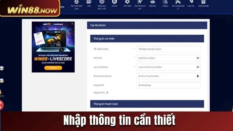 Điền chính xác thông tin cá nhân vào biểu mẫu đăng ký theo yêu cầu 