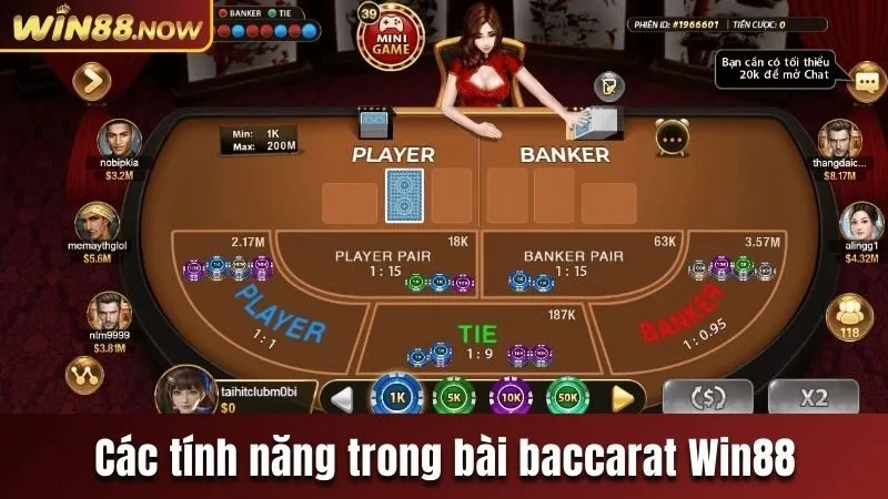 Các tính năng trong bài Baccarat Win88